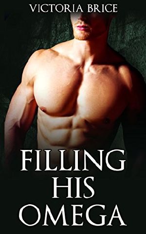 [His Omega 02] • Filling His Omega · A Gay Mpreg M/m Steamy Short